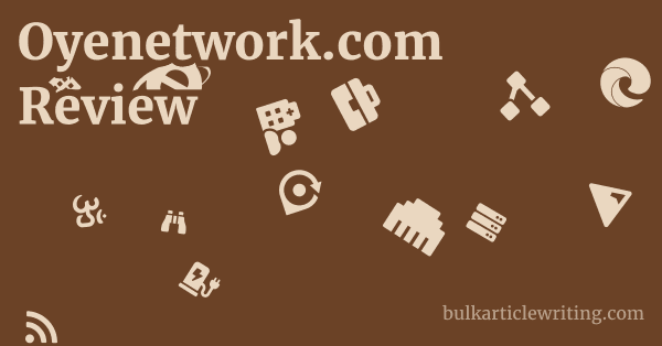 Oyenetwork.com Review 1 by