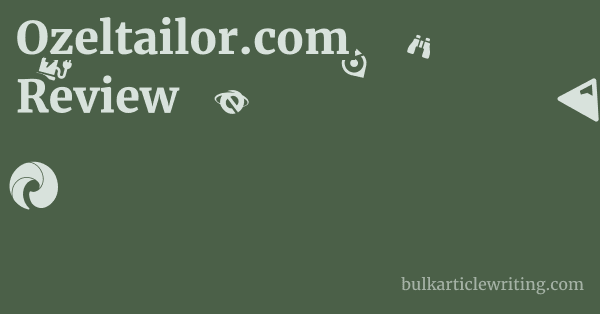 Ozeltailor.com Review 1 by