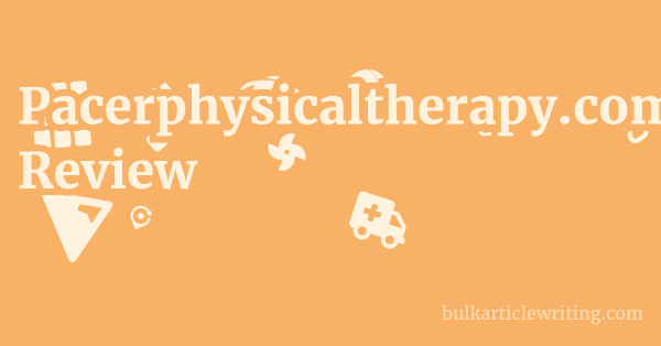 Pacerphysicaltherapy.com Review 1 by