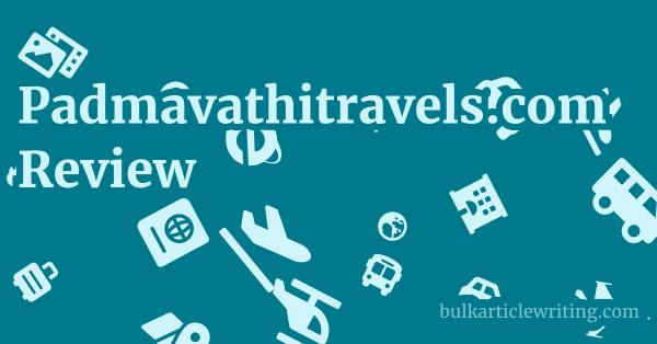 Padmavathitravels.com Review 1 by Partners