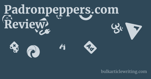 Padronpeppers.com Review 1 by