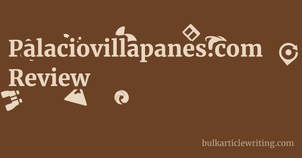 Palaciovillapanes.com Review 1 by