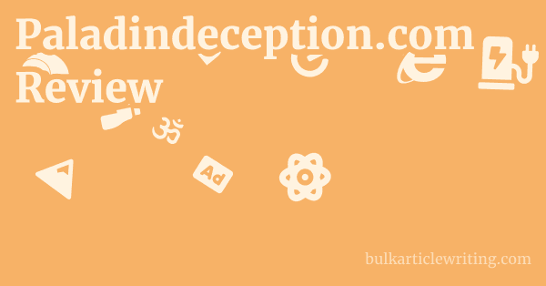 Paladindeception.com Review 1 by