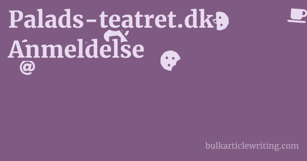 Palads-teatret.dk Anmeldelse 1 by Partners