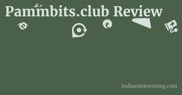 Pammbits.club Review 1 by