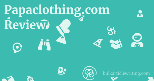 Papaclothing.com Review 1 by