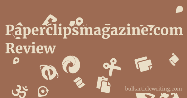 Paperclipsmagazine.com Review 1 by