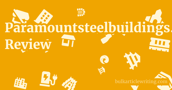 Paramountsteelbuildings.com Review 1 by
