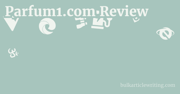 Parfum1.com Review 1 by