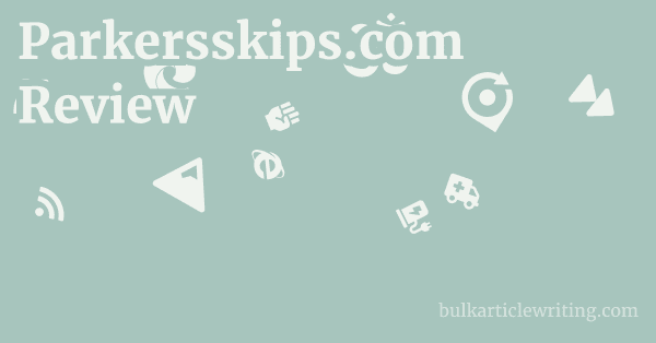 Parkersskips.com Review 1 by