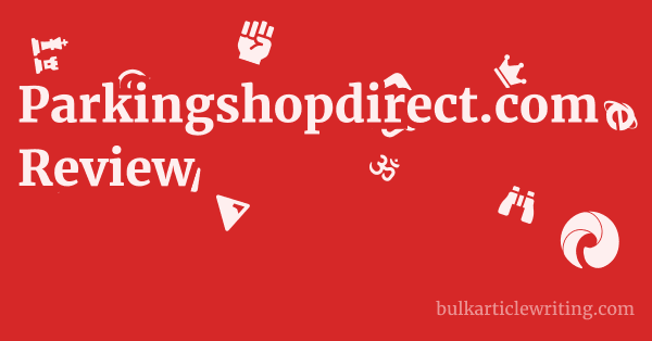 Parkingshopdirect.com Review 1 by