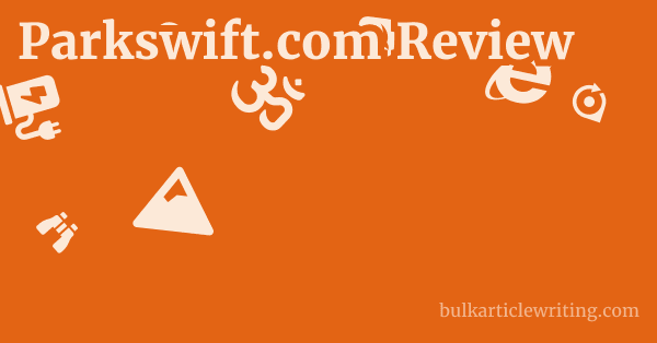 Parkswift.com Review 1 by