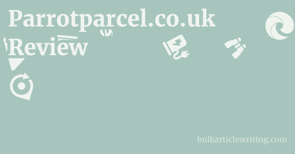 Parrotparcel.co.uk Review