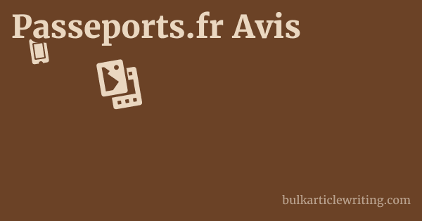 Passeports.fr Avis 1 by