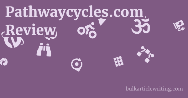 Pathwaycycles.com Review 1 by