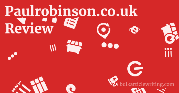 Paulrobinson.co.uk Review 1 by