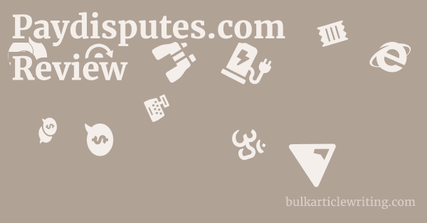 Paydisputes.com Review 1 by