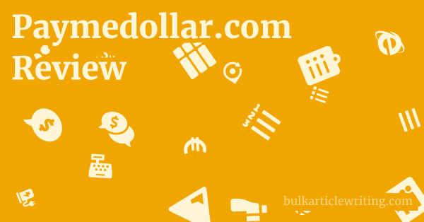 Paymedollar.com Review 1 by