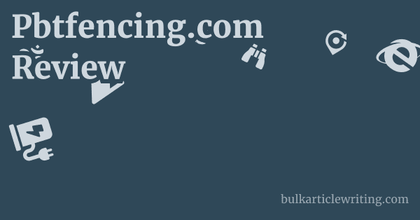Pbtfencing.com Review 1 by