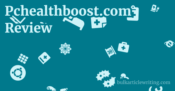 Pchealthboost.com Review 1 by