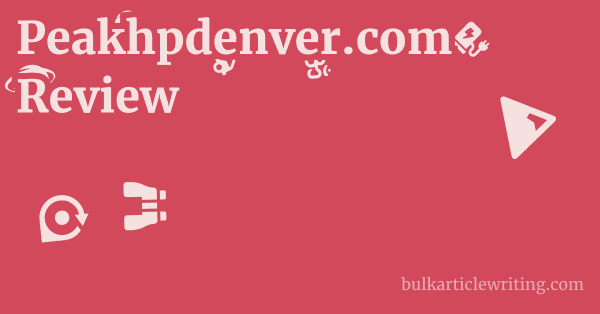Peakhpdenver.com Review 1 by