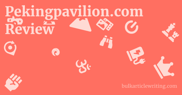 Pekingpavilion.com Review 1 by Partners