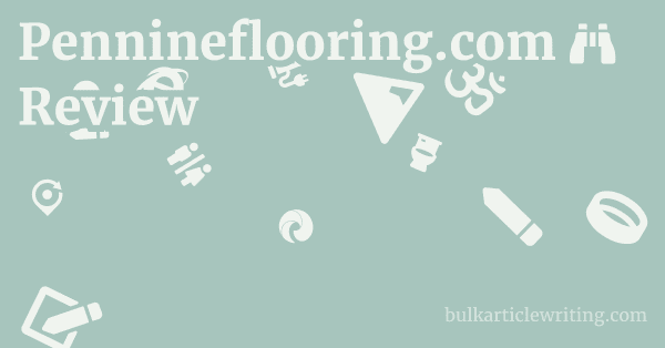 Pennineflooring.com Review 1 by