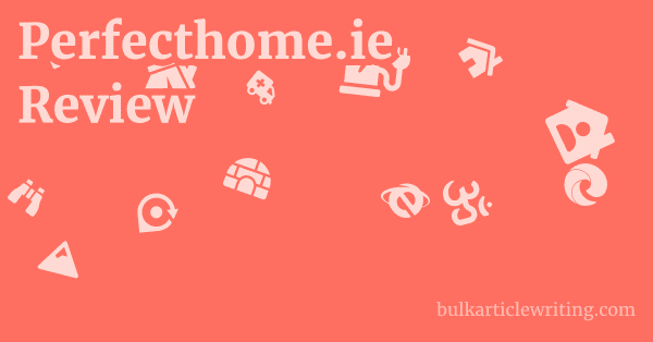 Perfecthome.ie Review 1 by