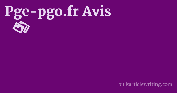 Pge-pgo.fr Avis 1 by