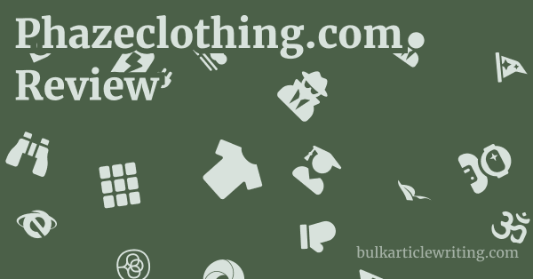 Phazeclothing.com Review 1 by