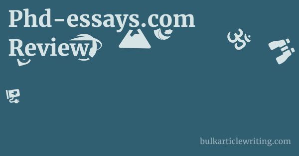 Phd-essays.com Review 1 by