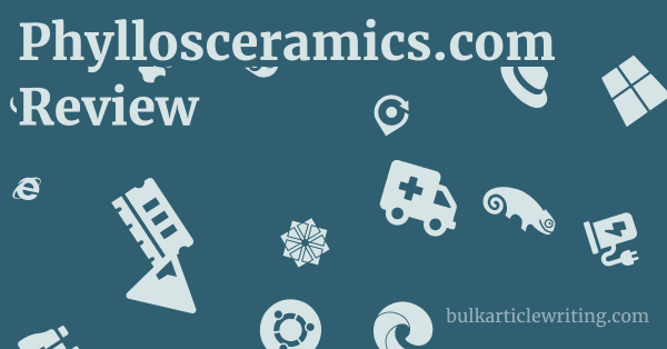 Phyllosceramics.com Review 1 by