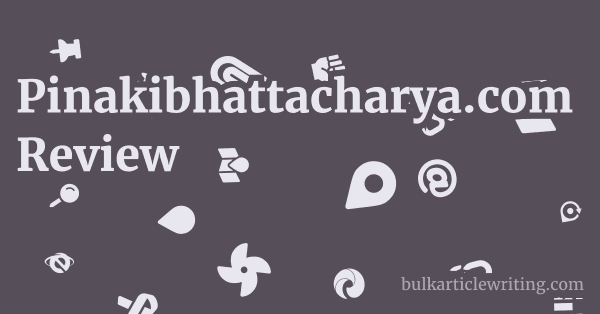 Pinakibhattacharya.com Review 1 by