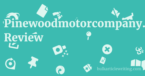 Pinewoodmotorcompany.co.uk Review 1 by