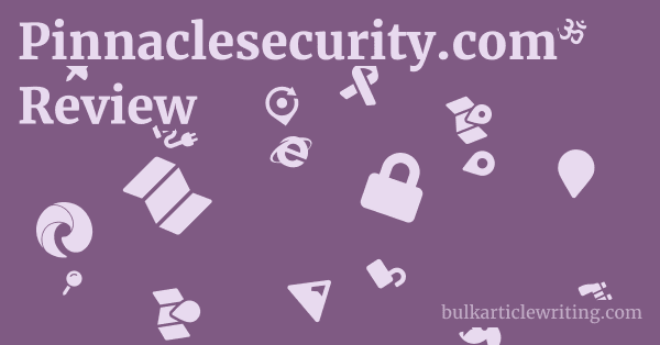Pinnaclesecurity.com Review 1 by
