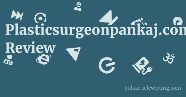 Plasticsurgeonpankaj.com Review 1 by
