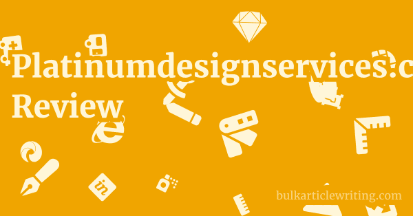 Platinumdesignservices.com Review 1 by