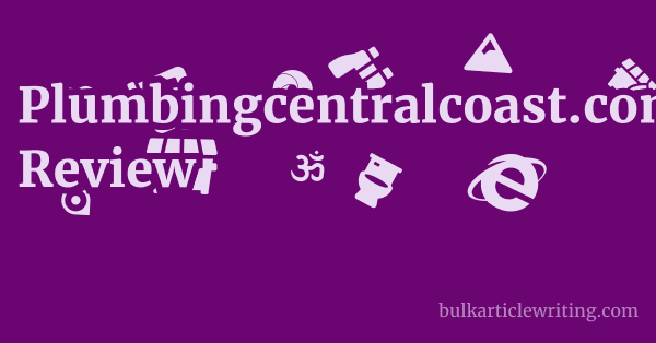 Plumbingcentralcoast.com.au Review