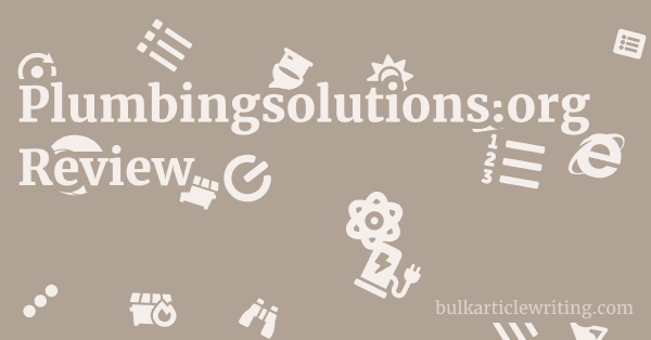 Plumbingsolutions.org Review 1 by