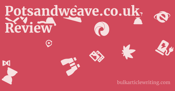 Potsandweave.co.uk Review 2 by Potsandweave.co.uk Review 1 by