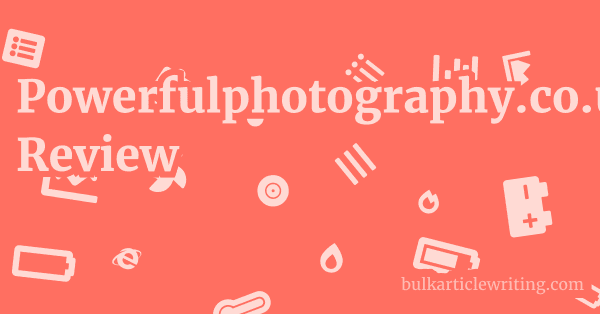 Powerfulphotography.co.uk Review 1 by