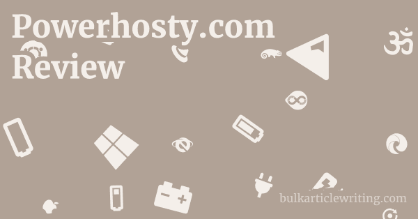 Powerhosty.com Review 1 by