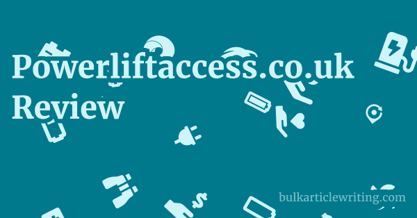 Powerliftaccess.co.uk Review 1 by