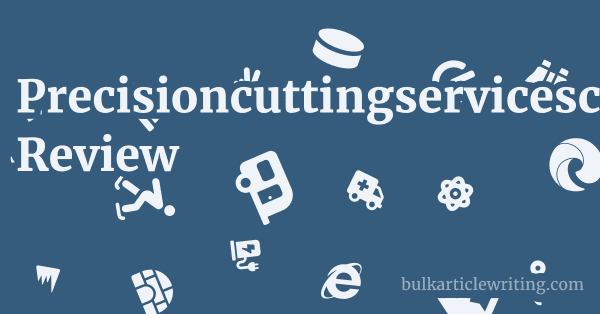 Precisioncuttingservicesct.com Review 1 by
