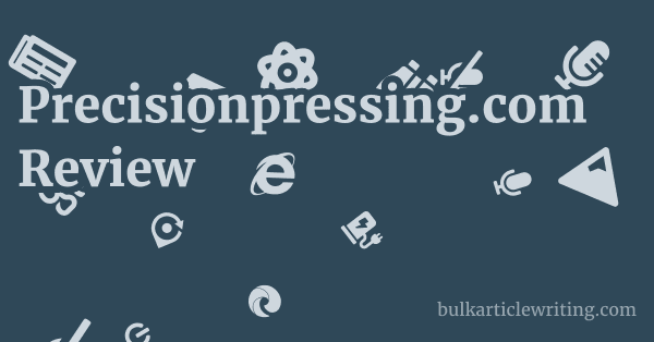 Precisionpressing.com Review 1 by