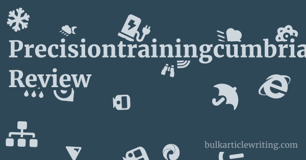 Precisiontrainingcumbria.co.uk Review 1 by
