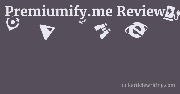 Premiumify.me Review 1 by