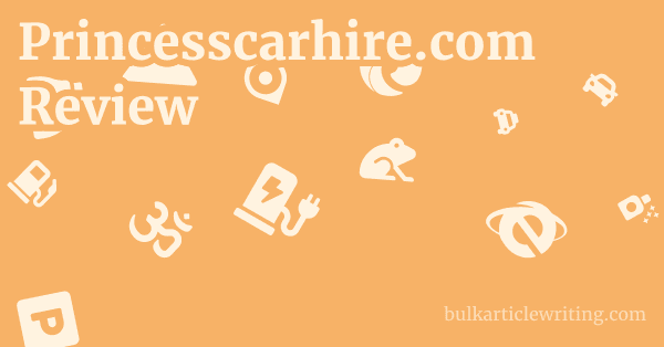 Princesscarhire.com Review 1 by