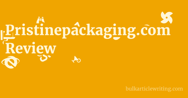 Pristinepackaging.com Review 1 by