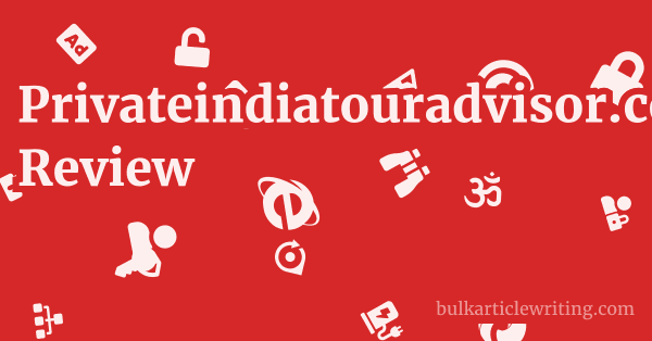 Privateindiatouradvisor.com Review 1 by